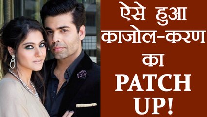 Karan Johar और Kajol के PATCH UP के पीछे की वजह आई सामने  | FilmiBeat