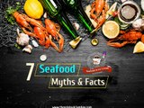 7 Interesting Seafood Myths and Facts