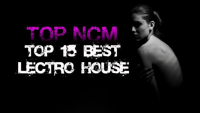 No Copyright Music Remix: Top 15 Best Electro House 2017 - No Copyright Sounds - NCS - Electronic Music - NCS Music 2017