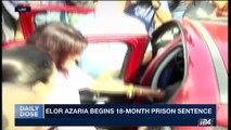 DAILY DOSE | Hebron shooter Azaria begins jail sentence | Wednesday, August 9th 2017