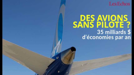 Des avions sans pilote ? 35 milliards de dollars d’économies par an