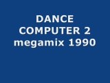 Dance computer 2 megamix 1990