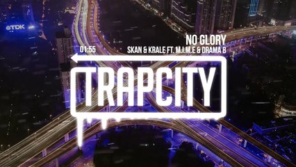 Skan & Krale No Glory (ft. M.I.M.E & Drama B)