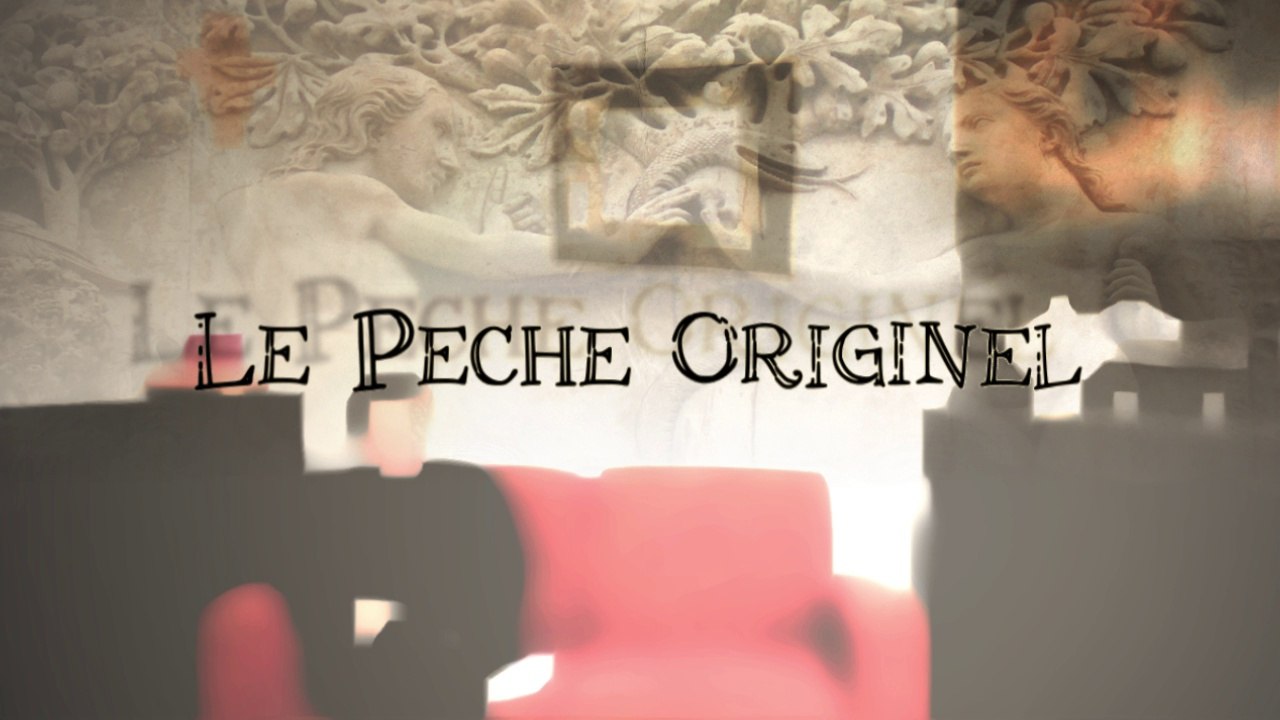 LE PECHE ORIGINEL - Version intégrale