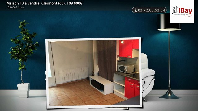 Maison F3 à vendre, Clermont (60), 109 000€