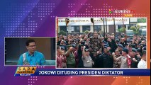 Jokowi Dituding Presiden Diktator (Bag 1)