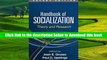 Popular Book  Handbook of Socialization, Second Edition: Theory and Research  For Kindle