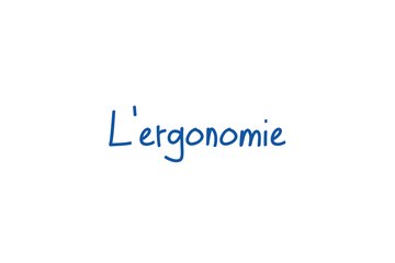 L'ergonomie