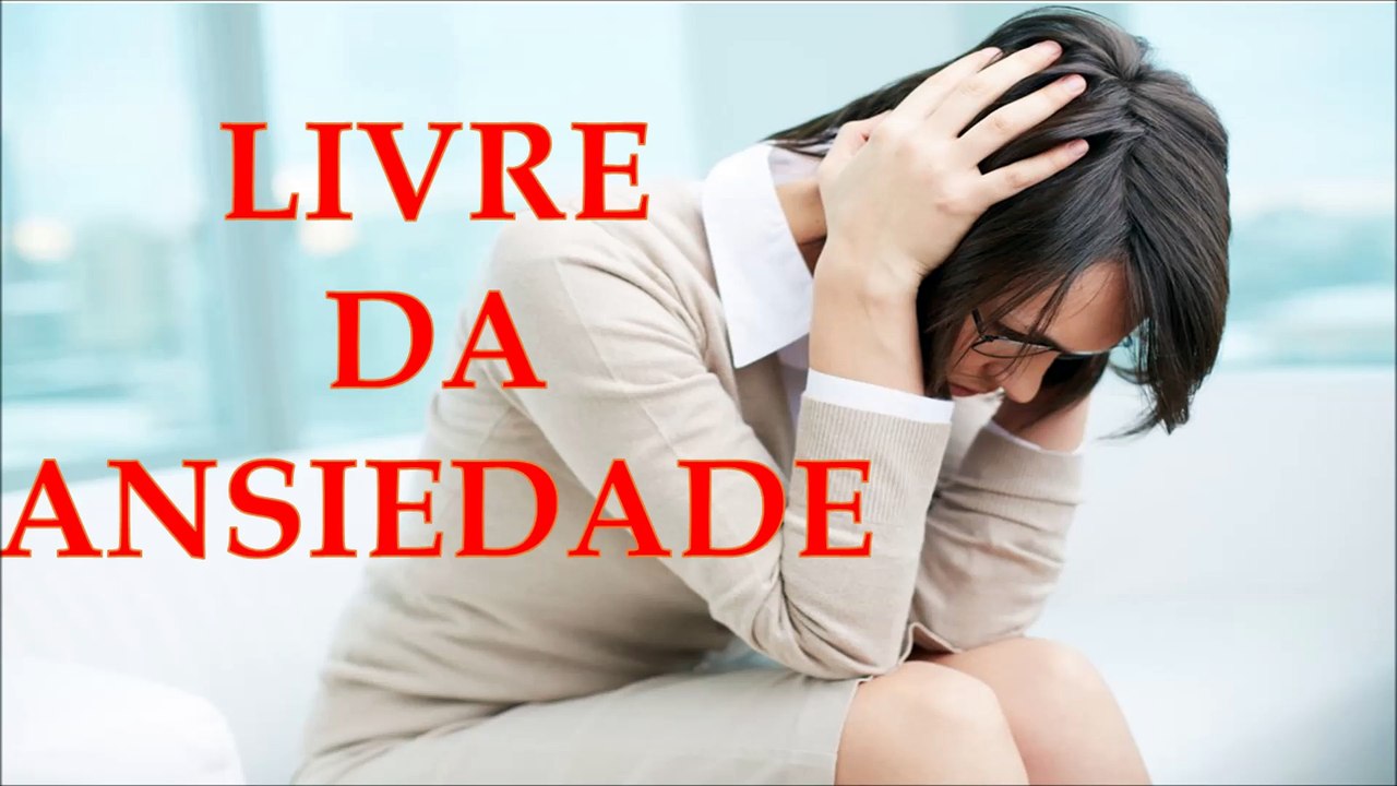 LIVRE DA ANSIEDADE