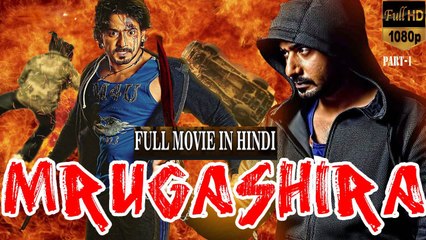 Mrugashira (2017) Full Hindi Dubbed Movie Part-1 | South Indian Movies Dubbed in Hindi Full Movie