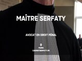Maître Gérard Serfaty, avocat en Droit Pénal à Paris - Cabinet Serfaty