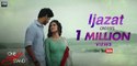 IJAZAT Full Video Song - ONE NIGHT STAND - Nyra Banerjee, Tanuj Virwani - Arijit Singh, Meet Bros