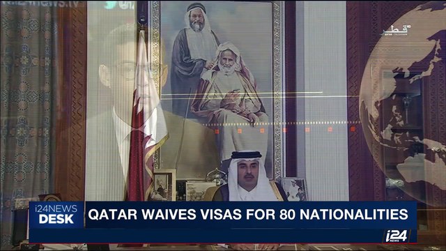 i24NEWS DESK | Qatar waives visas for 80 nationalities | Wednesday, August 9th 2017