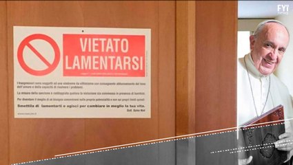 Pope Forbids Complaining