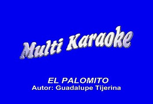 Los Cadetes de Linares - El palomito (Karaoke)