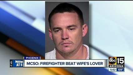 Phoenix firefighter accused of attacking wife’s boyfriend
