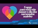 5 apps para você não passar o Dia dos Namorados sozinho - Baixaki