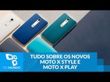 Tudo sobre os novos smartphones da Motorola: Moto X Style e Moto X Play
