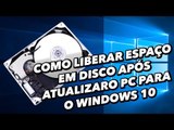 Windows 10: como apagar o Windows antigo e economizar espaço em disco - TecMundo