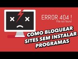 Como bloquear sites sem instalar programas - TecMundo