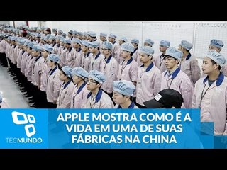 Télécharger la video: Apple finalmente mostra como é a vida em uma de suas fábricas na China