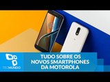 Moto G4 e Moto G4 Plus: tudo sobre os novos smartphones da Motorola