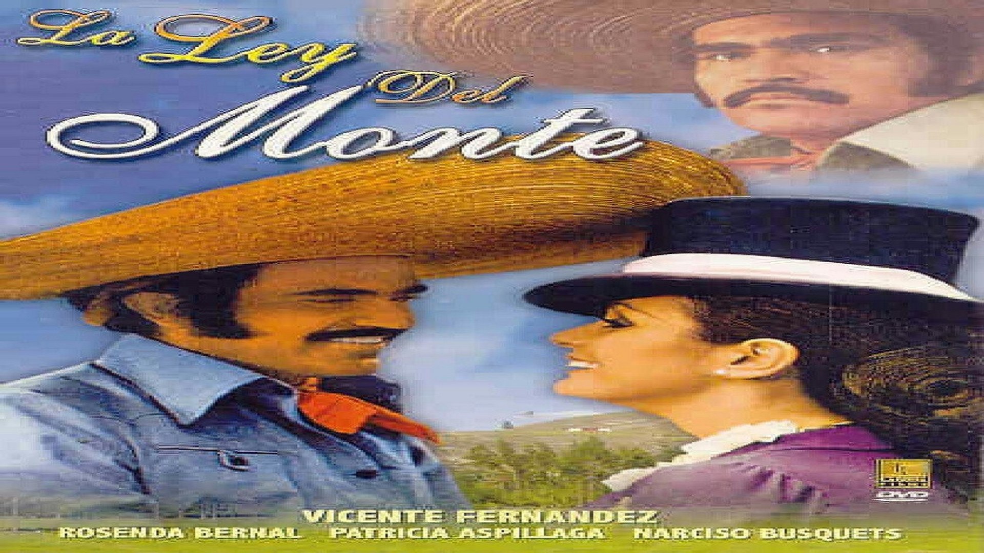 La Ley Del Monte Vicente Fernandez Pelicula Parte 1/2 - Vídeo Dailymotion