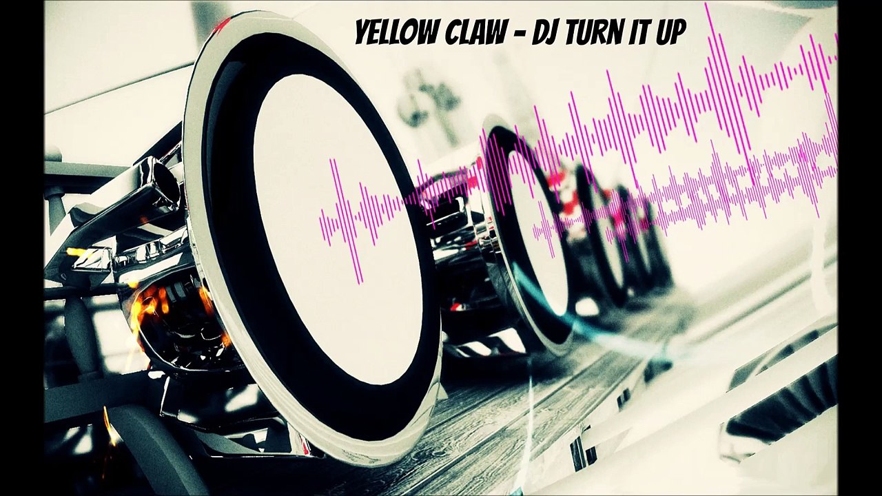 Yellow Claw - DJ Turn It Up Bass Boosted- by vevo tech