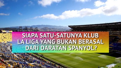 SEPAKBOLA: La Liga: Seberapa Tahukah Anda Jelang Musim Baru?