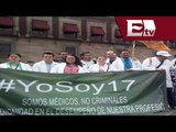 Médicos realizan marcha #YoSoy17 / Vianey Esquinca