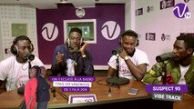 FREESTYLE SUSPECT 95 sur Vibe Radio Côte d'Ivoire