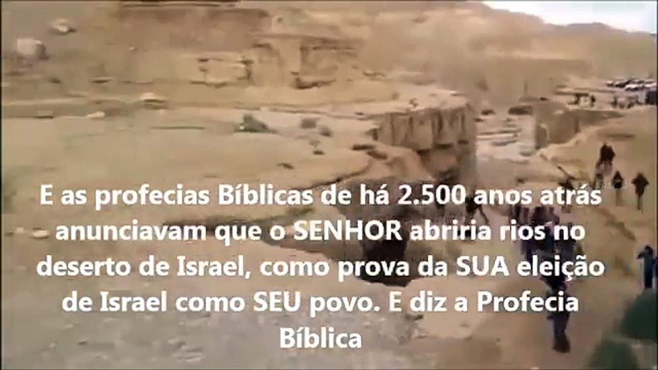 Rios no Deserto - A PROFECIA de Isaías se cumpriu JESUS ESTA VOLTANDO-EUFRASTES.APOCALIPSE---9:14