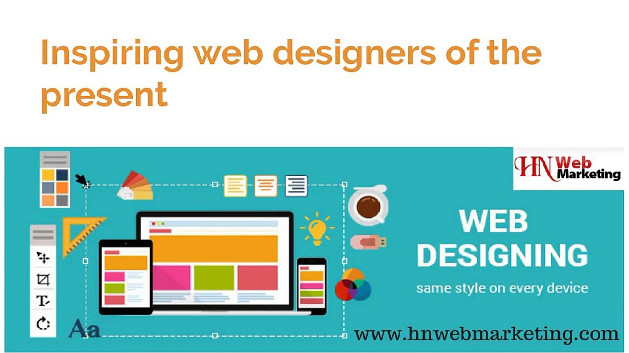 Inspiring web designers of the present | hnwebmarketing.com