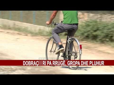 DOBRAÇI I RI PA RRUGË, GROPA DHE PLUHUR