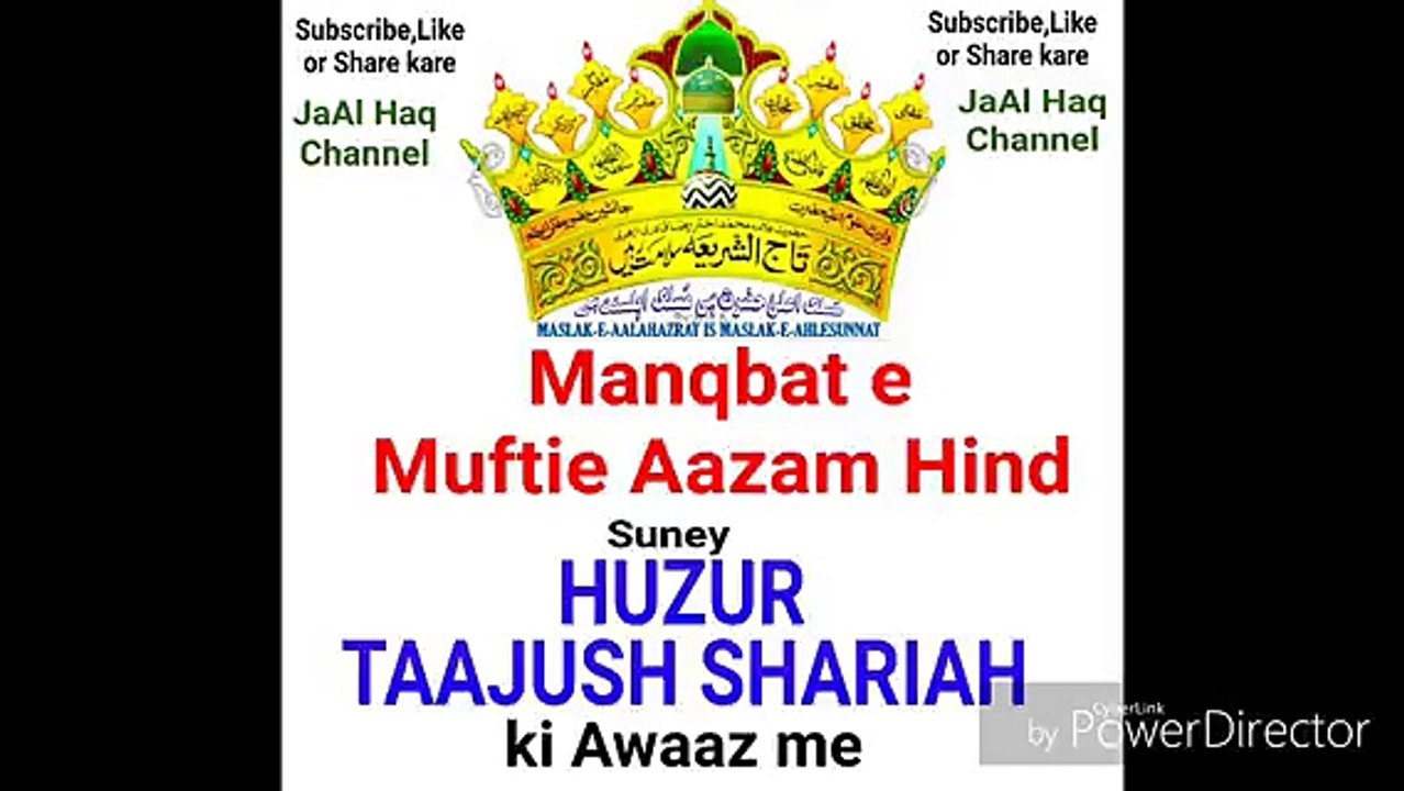 Manqabate Mufti e Azam by TAAJUSH SHARIAH