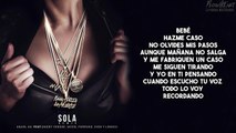 Sola Remix (Letra) Anuel AA Ft. Daddy Yankee, Wisin, Farruko, Zion Y Lennox