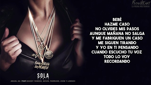 Sola Remix (Letra) Anuel AA Ft. Daddy Yankee, Wisin, Farruko, Zion Y Lennox
