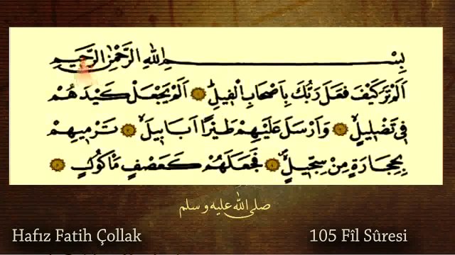105 Fil Suresi Arapça Okunuşlu Hafız Fatih ÇOLLAK Kur'an ı Kerim Hatim Seti