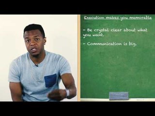 Execution Makes You Memorable