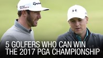 5 Golfers Who Can Win The 2017 PGA Championship