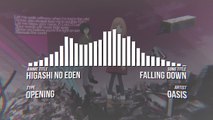 Higashi no Eden Opening FALLING DOWN Oasis