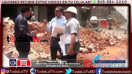 Navarro supervisa construcción escuelas en ciudad Juan Bosch para inicio año escolar-Video