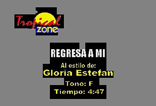 Regresa A Mi - Gloria Estefan (Karaoke)