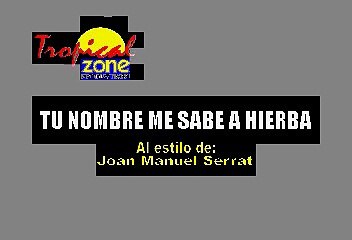 Tu Nombre Me Sabe A Hierba - Joan Manuel Serrat (Karaoke)