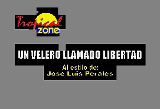 Un velero llamado libertad - José Luis Perales (Karaoke)