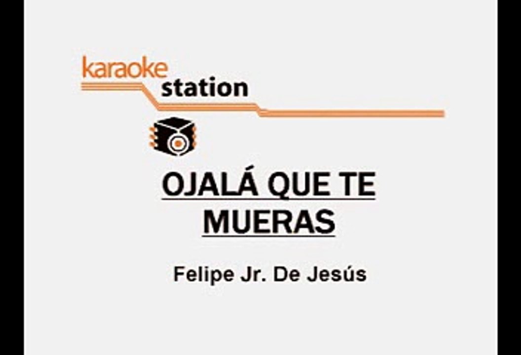 Pesado - Ojala que te mueras (Karaoke)