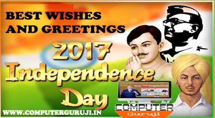 Happy Independence Day 2017|Heros of Freedom Struggle|Must watch