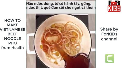HOW TO MAKE VIETNAMESE BEEF NOODLE PHO 2017