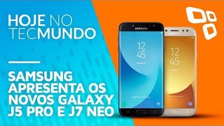 Samsung apresenta os novos Galaxy J5 Pro e J7 Neo - Hoje no TecMundo