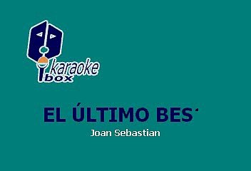Vicente Fernandez - El ultimo beso (Karaoke)